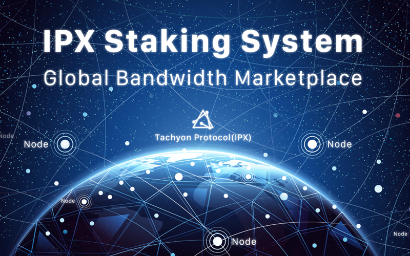  타키온 프로토콜, VPN 노드에 보상 제공하는 'IPX 스테이킹 시스템' 출시