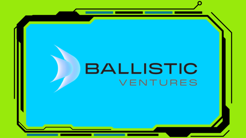  Ballistic Ventures, 사이버 보안 스타트업에 3억 달러 투자 목표