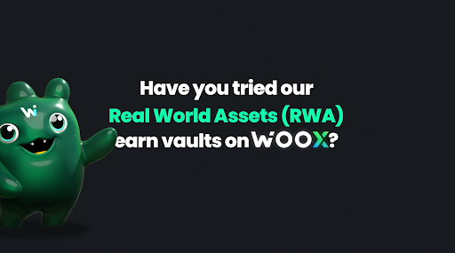 WOO X와 오픈트레이드가 전통 금융 주도의 디지털 금융 변화 맞춰 RWA 언 볼트(Earn Vaults) 출시