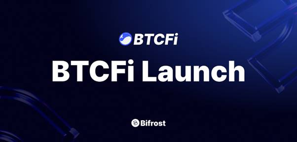  ‘크로스체인 네트워크’ 바이프로스트, ‘비트코인 기반 디파이’ BTCFi 정식 출시
