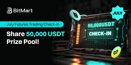  비트마트(BitMart), 5만 USDT 상금 걸린 7월 선물 거래 체크인 이벤트 개최