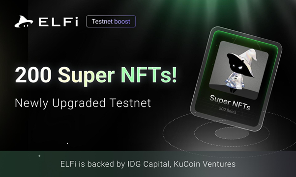  ELFi 프로토콜, 오픈 베타 슈퍼 NFT 미션 출시 및 전략적 자금 조달 500만 달러 확보