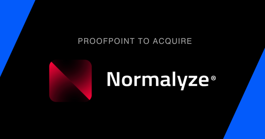  프루프포인트, 노멀라이즈(Normalyze) 인수 본계약 체결
