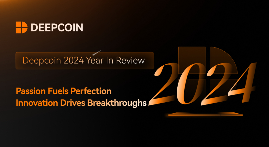  Deepcoin 2024년 연말 결산: 열정이 완벽을 이루고, 혁신이 돌파구를 연다