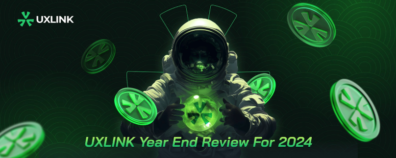  UXLINK, 2024년 혁신과 성장을 통해 세계 최대 웹3 소셜 플랫폼으로 도약