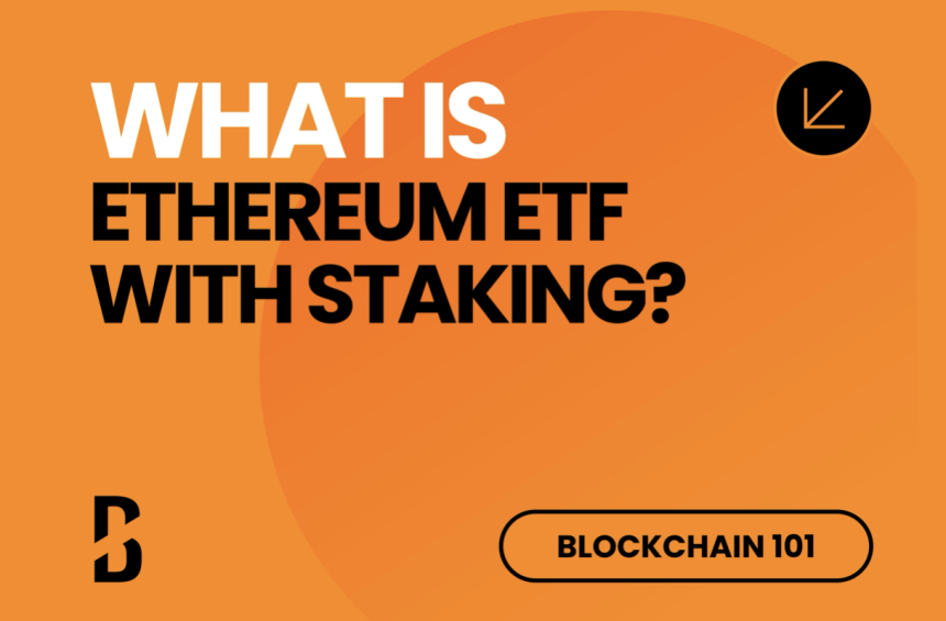 스테이킹 가능한 이더리움 ETF, 시장의 판도를 바꿀까?…블로핀 리서치 전망