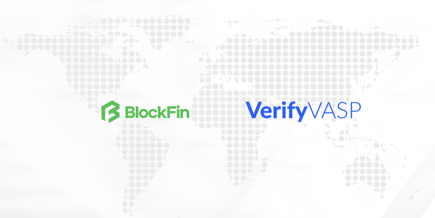  글로벌 암호화폐 거래소 BlockFin, VerifyVASP 얼라이언스 가입… 규제 준수 및 보안 인프라 강화