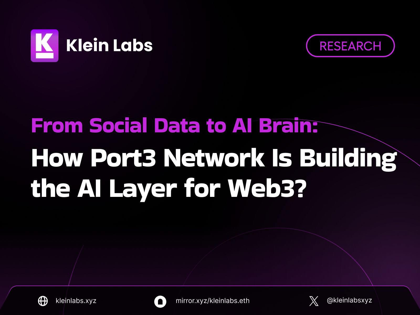 “Web3의 GPT가 되다”…Klein Labs, Port3의 AI 소셜 데이터 인프라 주목