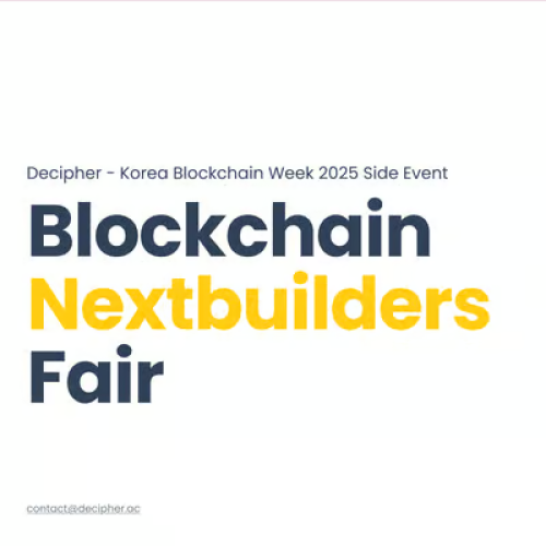  Blockchain Nextbuilders Fair by Decipher
