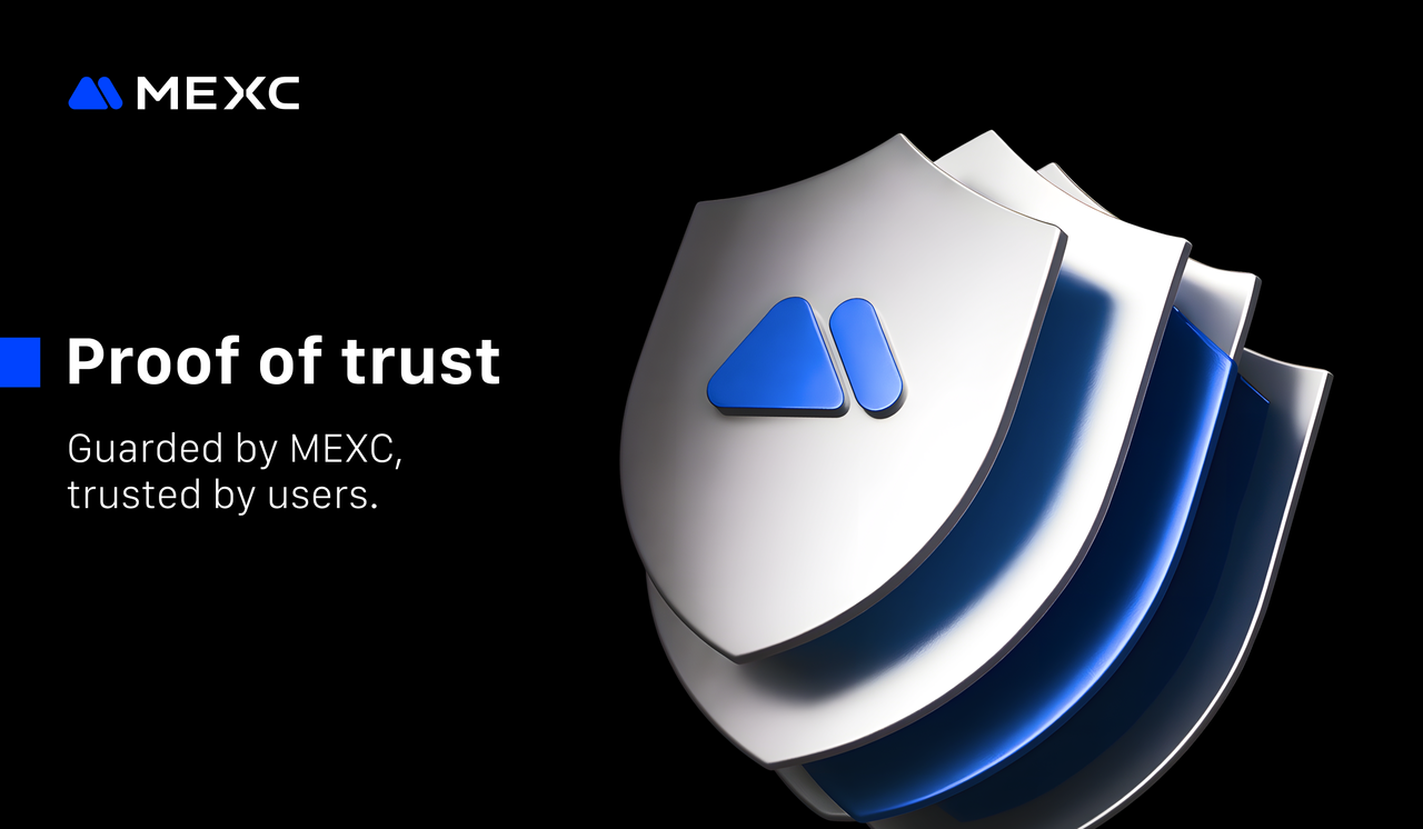 MEXC, 투명성과 이용자 안전 강화를 위한 ‘Proof of Trust’ 캠페인 전개