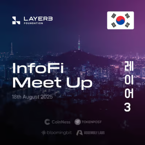  InfoFi Meet Up by Layer3