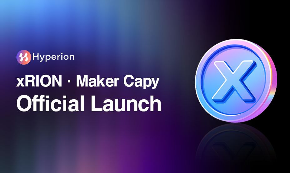 하이페리온 (Hyperion), xRION·Maker Capy 공식 론칭...앱토스 (Aptos) 생태계 DeFi 혁신 속도