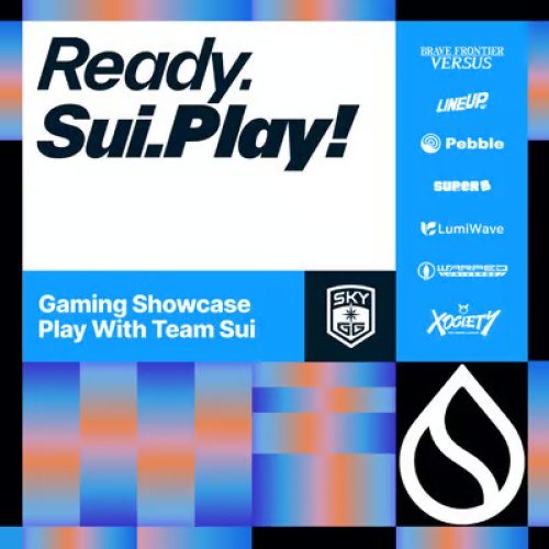  Ready. Sui. Play!