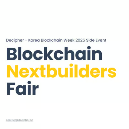  Blockchain Nextbuilders Fair by Decipher