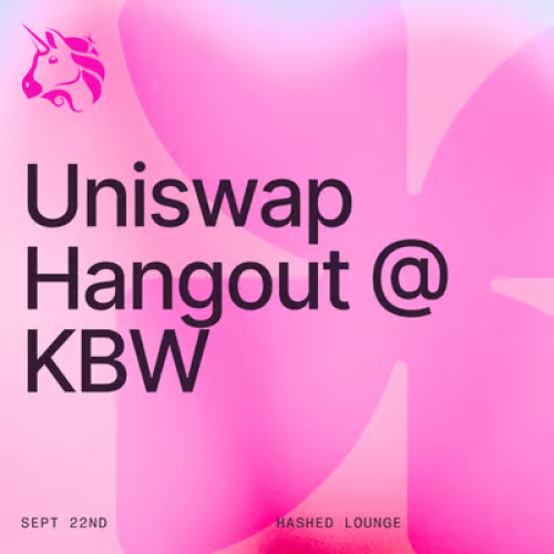  Uniswap Hangout @ KBW