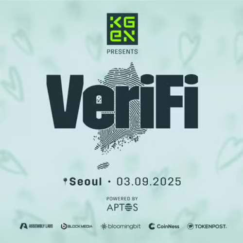  VeriFi, Seoul by KGeN x Aptos