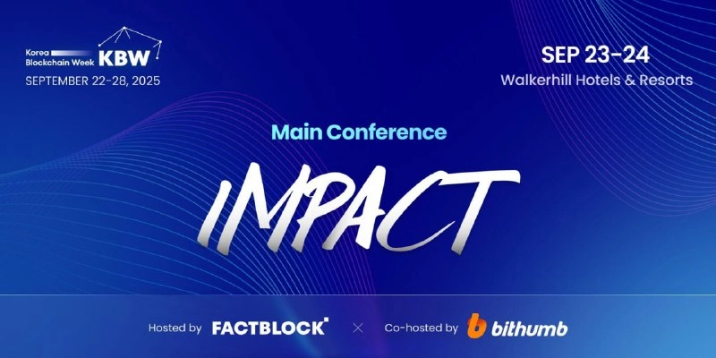 KBW2025: IMPACT, 美 정부 인사∙AI 혁신기업 집결...Web3 최신 트렌드 논의