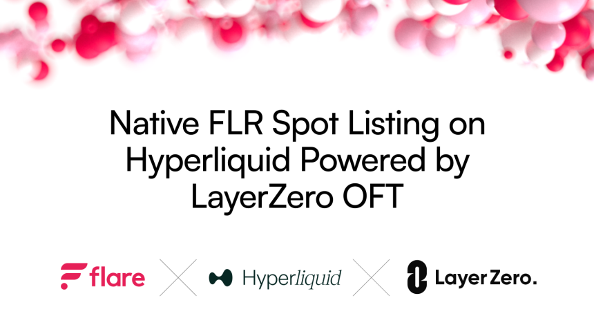  플레어(FLR), 하이퍼리퀴드(Hyperliquid) 현물거래 상장…레이어제로 OFT 표준 기반
