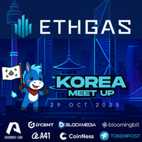  EthGas – Coming to Seoul! 🇰🇷
