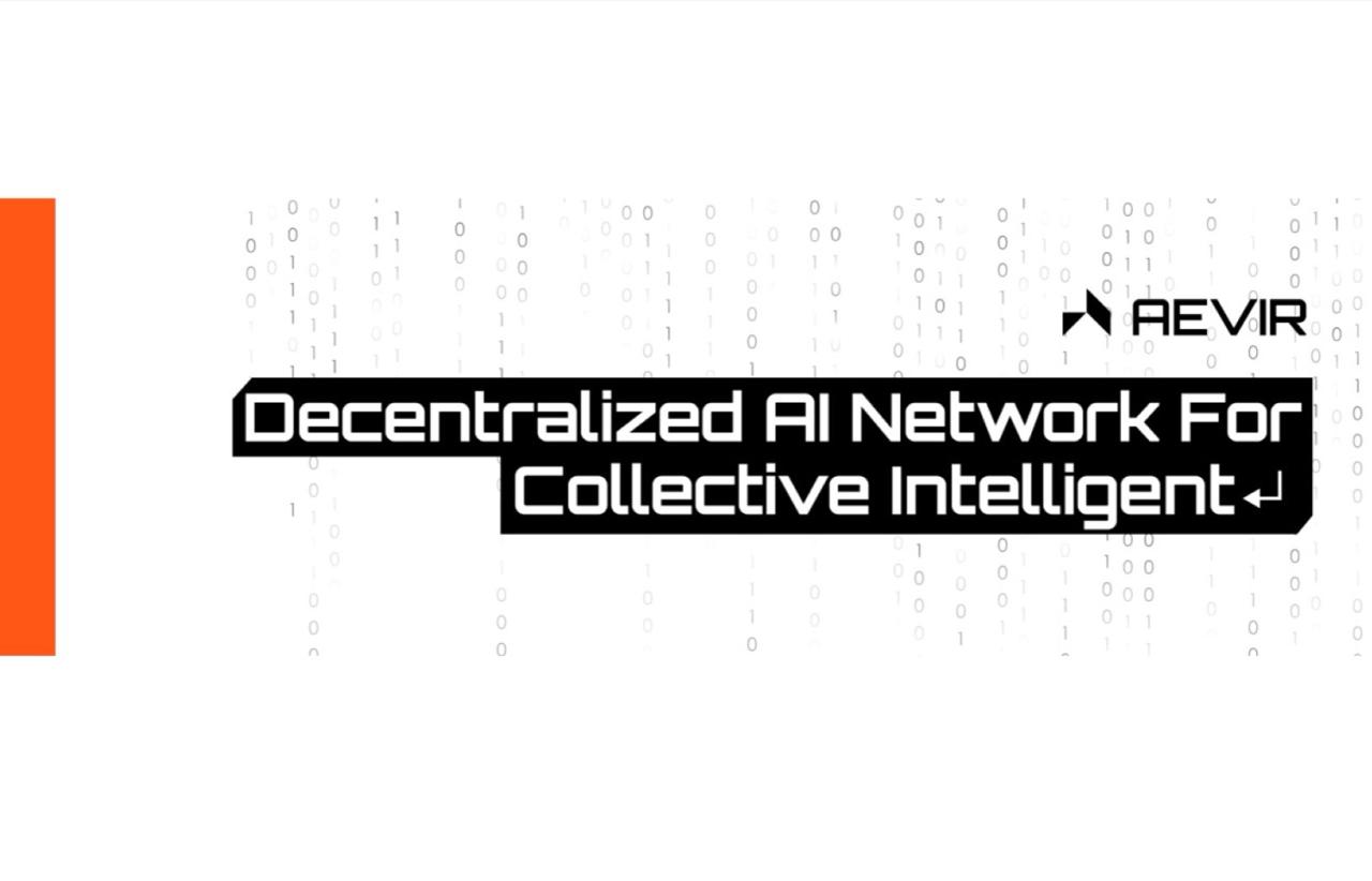 Aevir 정식출시：100% fair launch，탈중앙화 스마트 경제 구현