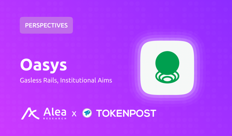 게임 체인이 금융·콘텐츠 인프라로…오아시스, 아시아 RWA 시장 정조준