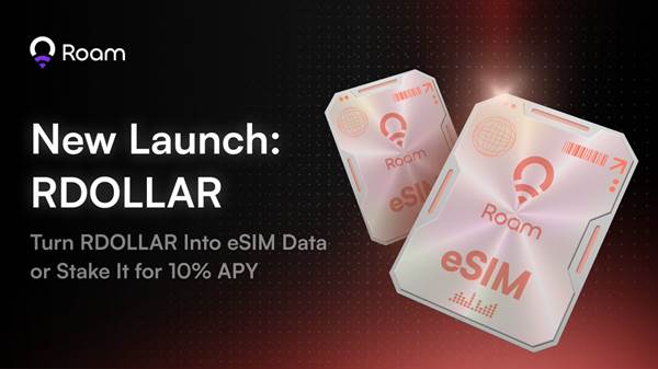 글로벌 탈중앙 무선 네트워크 롬, 모바일 데이터 기반 RWA 모델 ‘Roam Dollar’ 출시