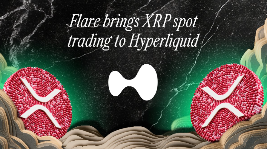 Hyperliquid, 플레어 기반 FXRP로 첫 XRP 현물 거래시장 개설