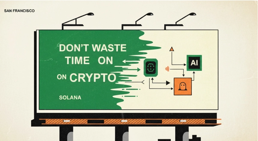 솔라나, ‘크립토에 시간 쓰지 마라’ 광고…AI 결제 인프라 승부수
