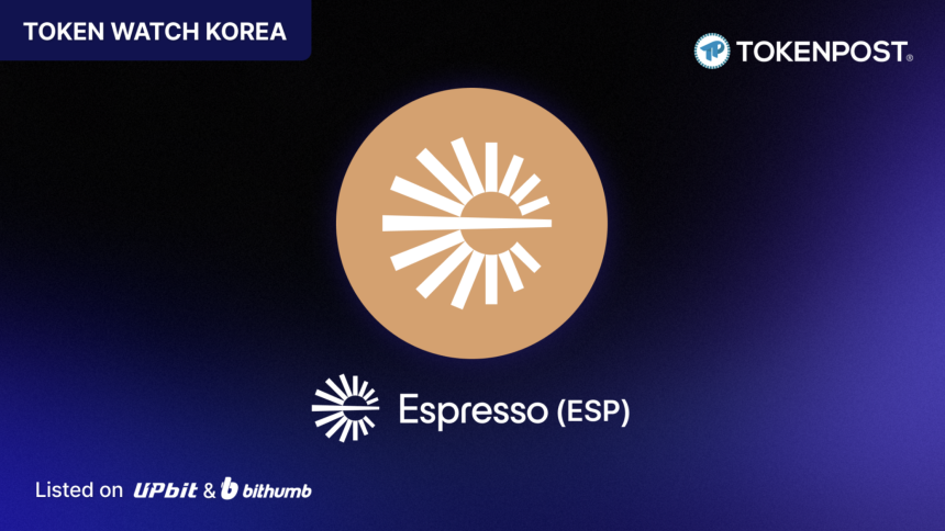 [TOKEN WATCH] “느린 확정성이 유동성을 갈라놓는다” — Espresso, 체인과 기관 금융을 잇는 초고속 합의 레이어