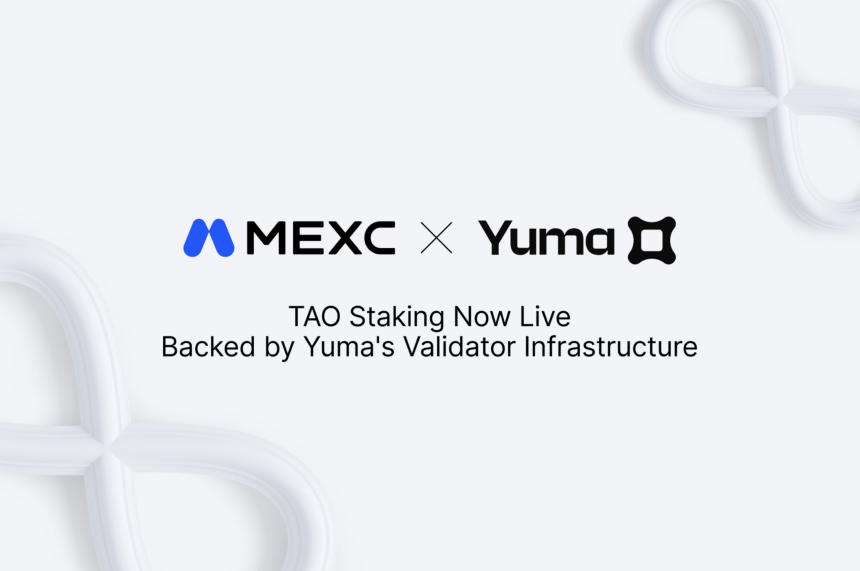 MEXC, Yuma와 파트너십 체결…Bittensor 기반 TAO 스테이킹 서비스 출시